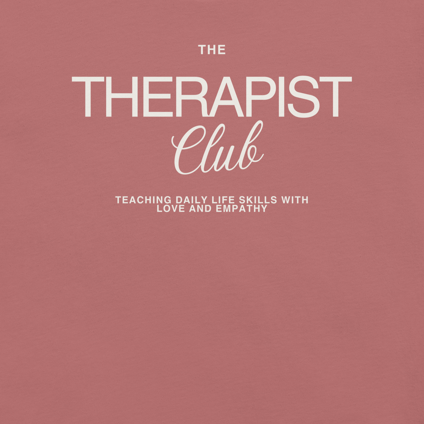 Therapist Club Unisex T-shirt
