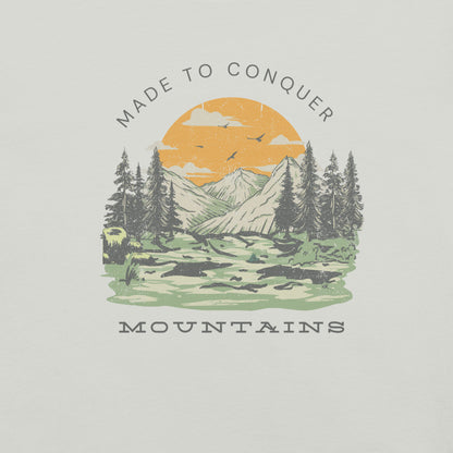 Made To Conquer Mountains